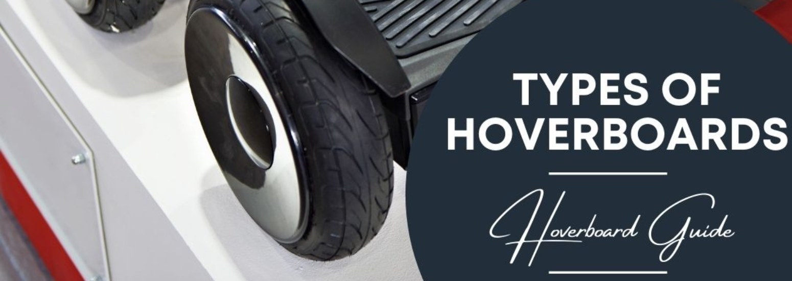 Types Of Hoverboards