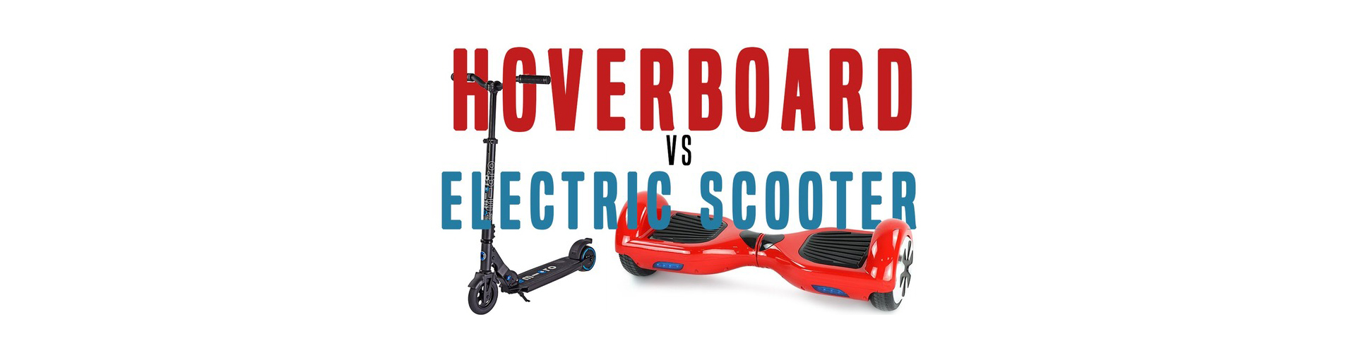 Is an electric scooter better than a hoverboard?